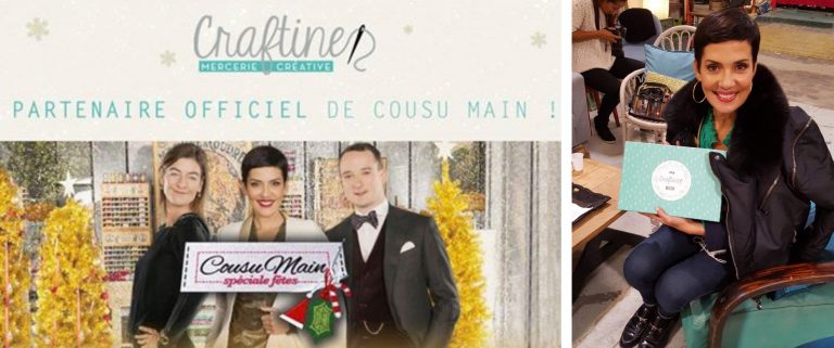 Craftine partenaire officiel de l’émission Cousu Main sur M6