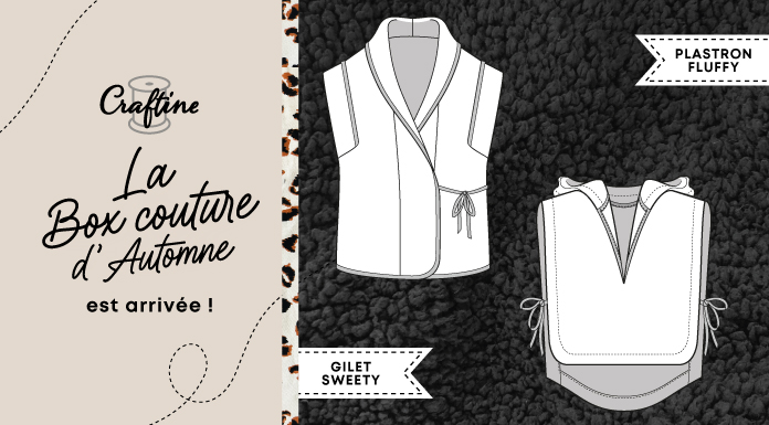 👀  Découvrez notre Box Couture d’Automne ! 🍂 : La Craftine Box